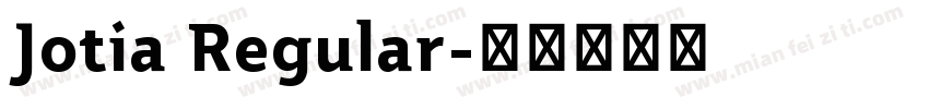 Jotia Regular字体转换